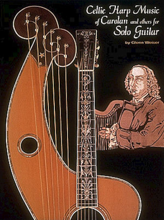 Celtic Harp Music of Carolan and Others for Solo Guitar (book)
