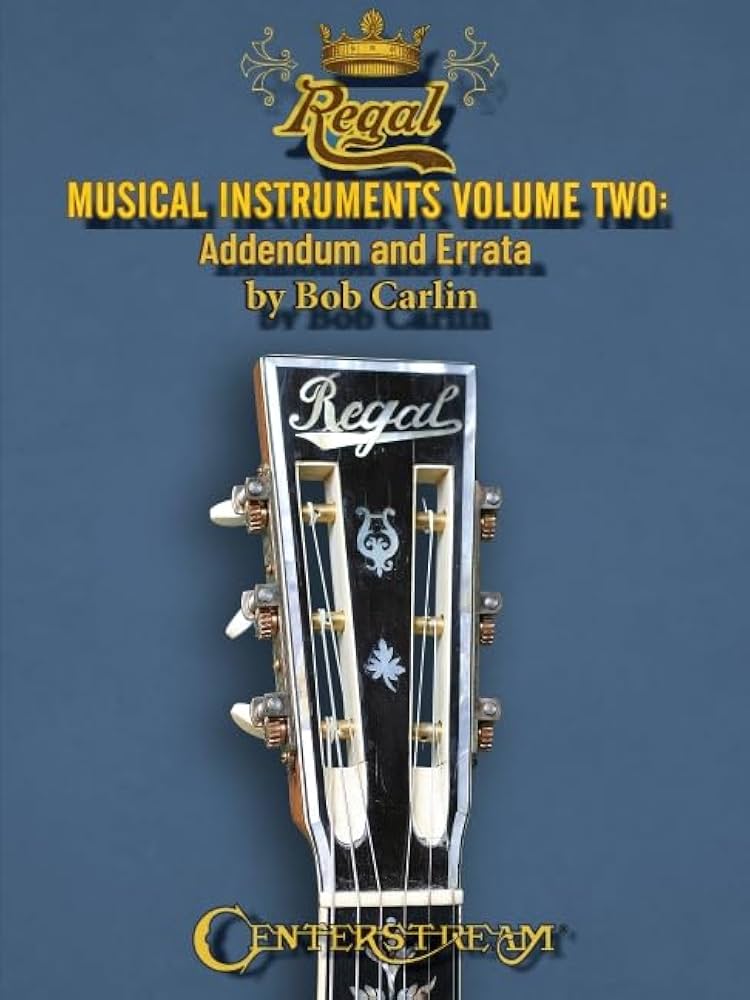 Regal Musical Instruments Volume Two: Addendum and Errata (book)